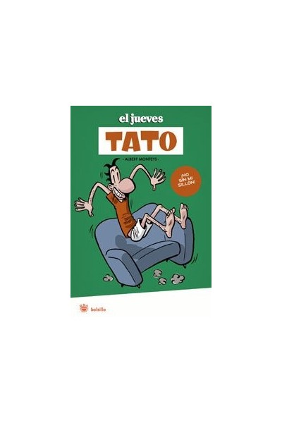El jueves. Tato. ¡No sin mi sillón!